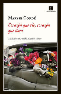 CorazOn que rIe, corazOn que llora - CondE, Maryse - 119012