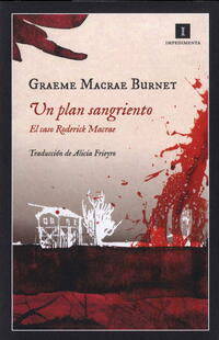 Un plan sangriento - Macrae Burnet, Graeme - 122516