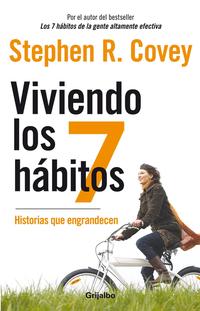 Viviendo los 7 hAbitos - Covey, Stephen - 318