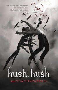 Hush, hush ( Saga Hush, Hush 1 ) - Fitzpatrick, Becca - 56864