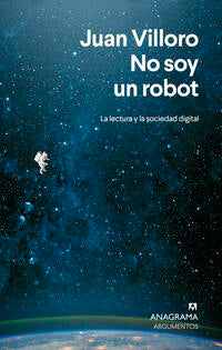 No soy un robot - Villoro, Juan - .
