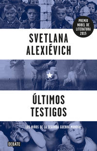 Ultimos testigos - AlexiEvich, Svetlana - 94661