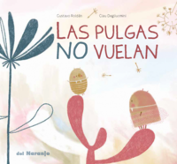 Las pulgas no vuelan - RoldAn, Gustavo - 137676