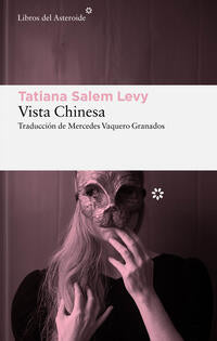 Vista Chinesa - Salem Levy, Tatiana - 126818