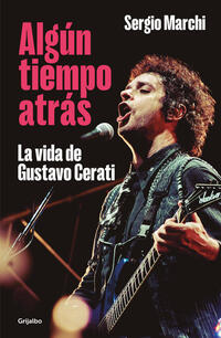 Algún tiempo atrás - Marchi, Sergio - .