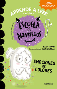 Aprender a leer en la Escuela de Monstruos 8 - Emociones de colores - Rippin, Sally - .