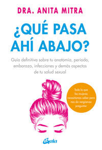 ÀQuE pasa ahI abajo? - Mitra, Anita - 134304