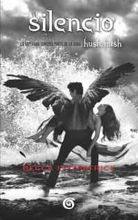 Silencio ( Saga Hush, Hush 3 ) - Fitzpatrick, Becca - 64462