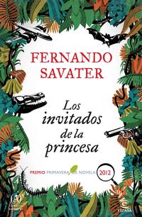 Los invitados de la princesa - Savater, Fernando - 64161