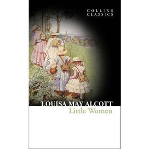 LITTLE WOMEN - ALCOTT, LOUISA MAY