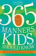 365 MANNERS KIDS SHOULD KNOW - SHERYL EBERLY