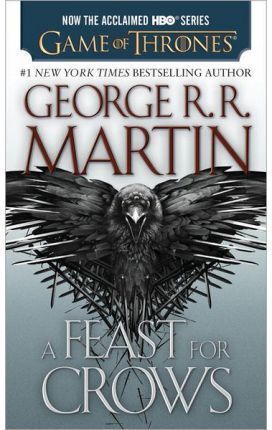 GAME OF THRONES 4: A FEAST FOR CROWS