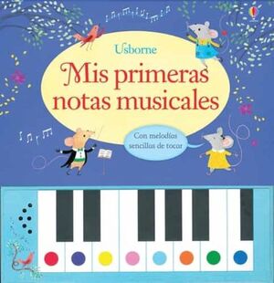 MIS PRIMERAS NOTAS MUSICALES (LIBRO CON SONIDO)