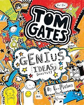 TOM GATES: GENIUS IDEAS MOSTLY - L PICHON