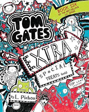 TOM GATES: EXTRA SPECIAL TREATS NOT - L PICHON