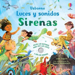 LUCES Y SONIDOS: SIRENAS (LIBRO CON SONIDO)