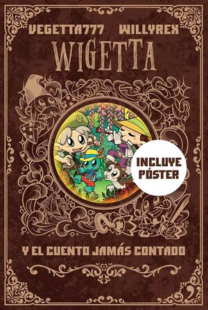 WIGETTA Y EL CUENTO JAMÁS CONTADO - VEGETTA777