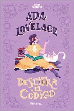 ADA LOVELACE DESCIFRA EL CÓDIGO - ELENA FAVILLI
