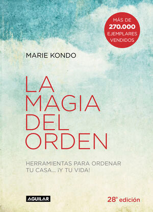 LA MAGIA DEL ORDEN (LA MAGIA DEL ORDEN 1) - KONDO, MARIE