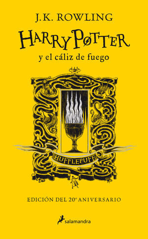 HARRY POTTER 4 Y EL CÁLIZ DE FUEGO (EDICIÓN HUFFLEPUFF DEL 20º ANIVERSARIO) (HARRY - ROWLING, J.K.