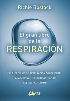 EL GRAN LIBRO DE LA RESPIRACION - RICHIE BOSTOCK