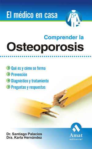 COMPRENDER LA OSTEOPOROSIS