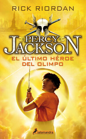 PERCY JACKSON 5: EL ÚLTIMO HÉROE DEL OLIMPO (PERCY JACKSON Y LOS DIOSES DEL OLIMPO 5)